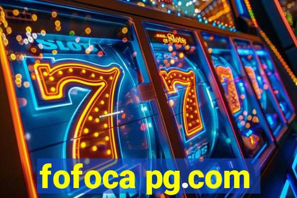 fofoca pg.com